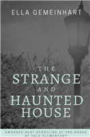 #2187 The Strange and Haunted House