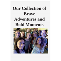 #519-Our Collection of Brave Adventures & Bold...