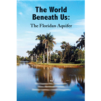 World Beneath Us: The Floridan Aquifer