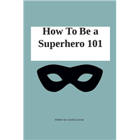 #2400-How To Be a Superhero 101