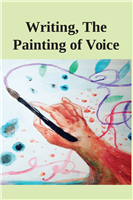 #671 - Writing, The Painting of Voice